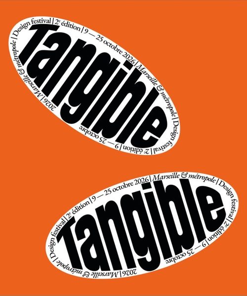 Visuel du festival Tangible, design festival, 2e édition, du 9 au 25 octobre 2026, Marseille et métropole